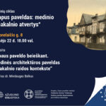 Paskaita „Medinės architektūros paveldas Žaliakalnio raidos kontekste“
