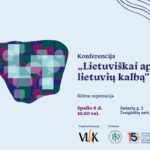 Konferencija „Lietuviškai apie lietuvių kalbą“