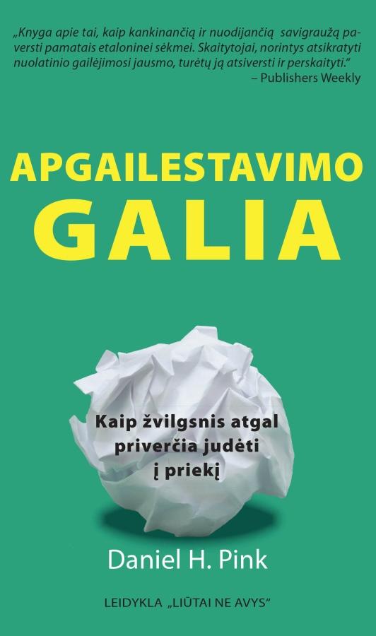 Daniel H. Pink „Apgailestavimo galia“