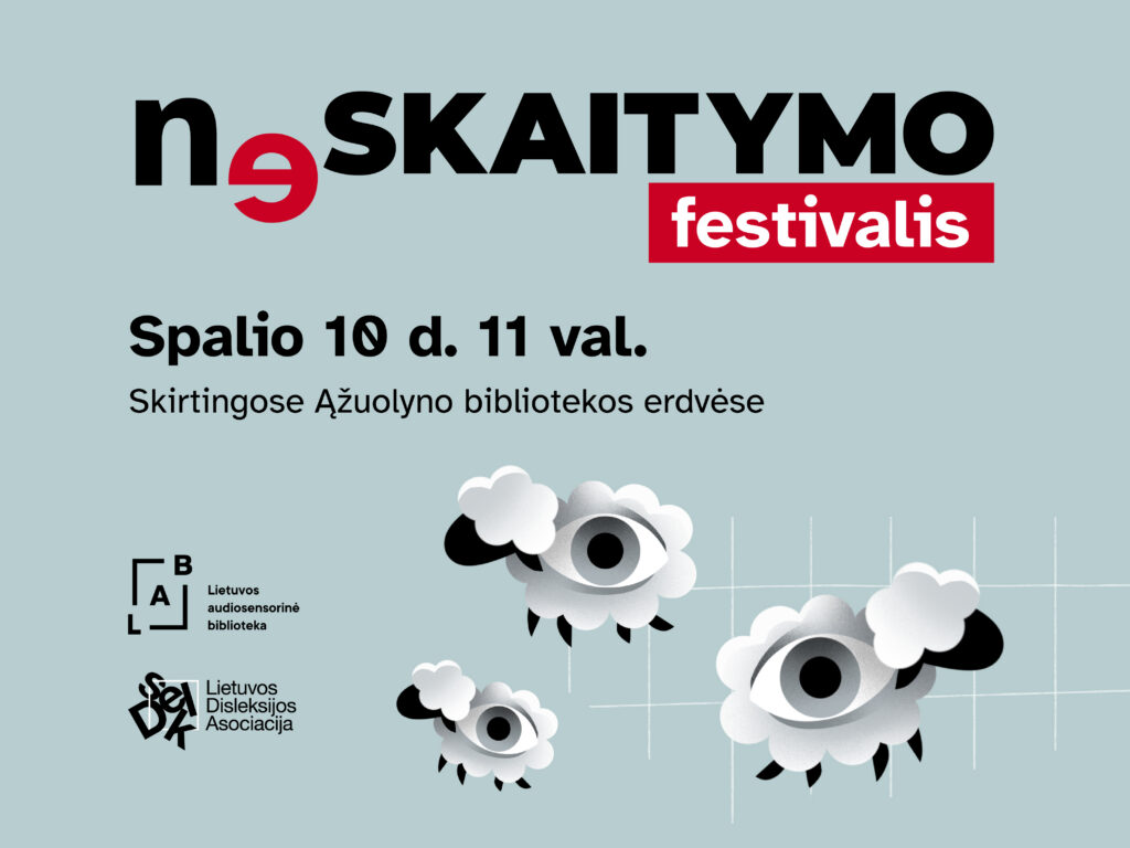 Spalio 10 d. nuo 11 val. skirtingose Ąžuolyno bibliotekos erdvėse šurmuliuos Neskaitymo festivalis – didžiausias disleksijos pažinimo renginys Lietuvoje.