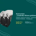 Koncertas „Liudviko Rėzos pėdomis“