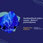 Neoklasikinio šokio teatro „Releve“ pasirodymas