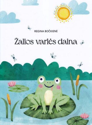 Regina Bočkienė „Žalios varlės daina“