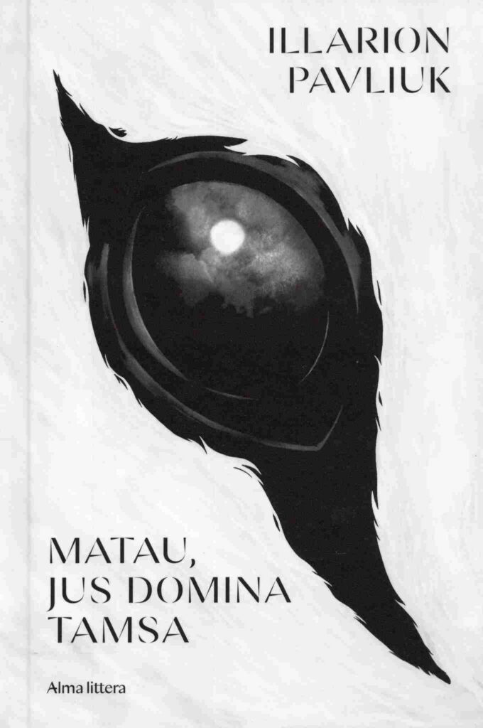 Illarion Pavliuk „Matau, jus domina tamsa“