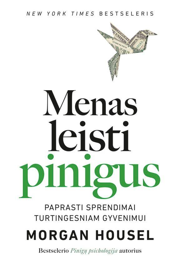 Morgan Housel „Menas leisti pinigus“
