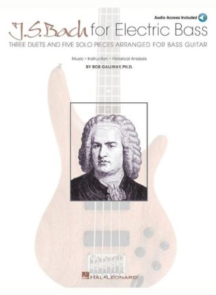 Bob Gallway „J. S. Bach for electric bass“