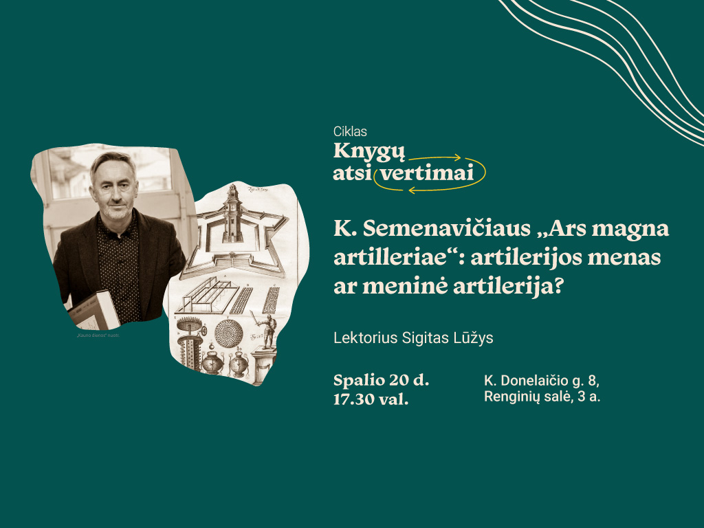 Kazimiero Semenavičiaus „Ars magna artilleriae“: artilerijos menas ar meninė artilerija?