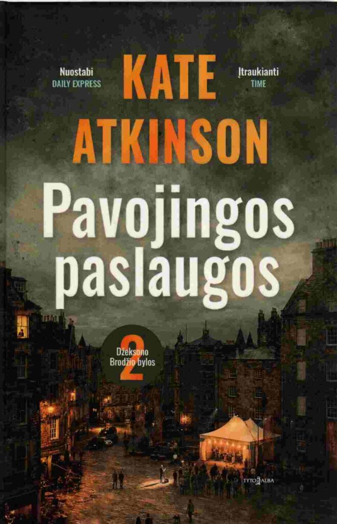 Kate Atkinson „Pavojingos paslaugos“