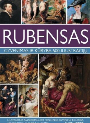 Susie Hodge „Rubensas: gyvenimas ir kūryba. 500 iliustracijų“