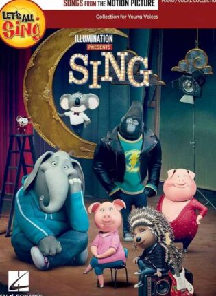 „Let's all sing: songs from the motion picture SING“