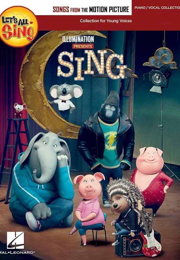 „Let's all sing: songs from the motion picture SING“