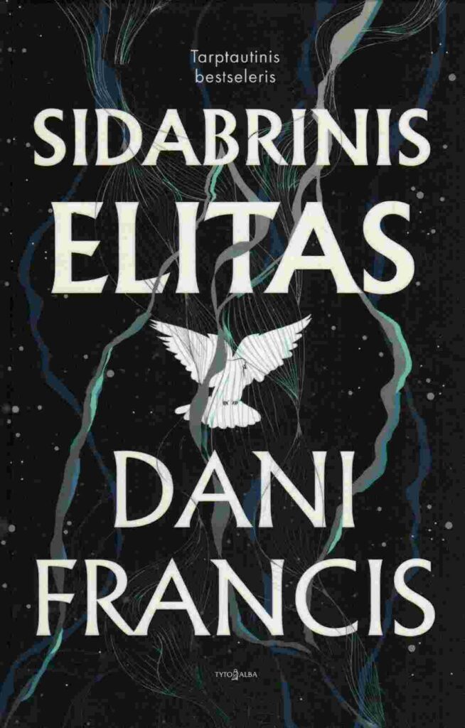 Dani Francis „Sidabrinis elitas“