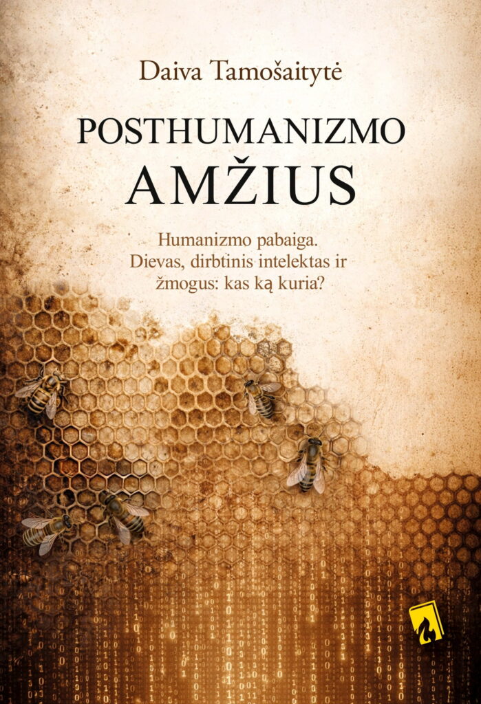 Daiva Tamošaitytė „Posthumanizmo amžius”