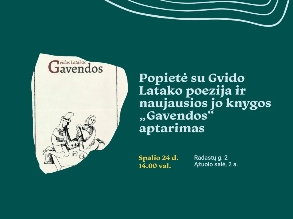 Popietė su Gvido Latako poezija ir naujausios jo knygos „Gavendos“ aptarimas
